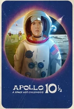 Аполлон-10½: Дитинство космічної ери дивитися українською онлайн HD якість