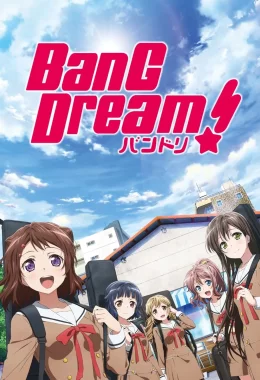 BanG Dream! дивитися українською онлайн HD якість