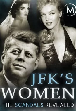 Жінки Джона Кеннеді: розкриті скандали дивитися українською онлайн HD якість